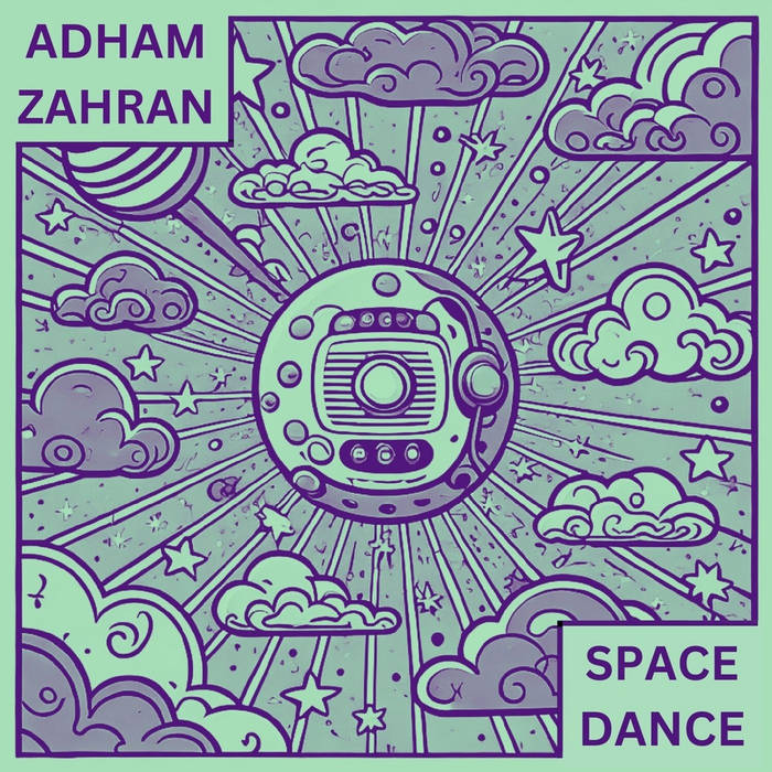 Adham Zahran — Space Dance artwork