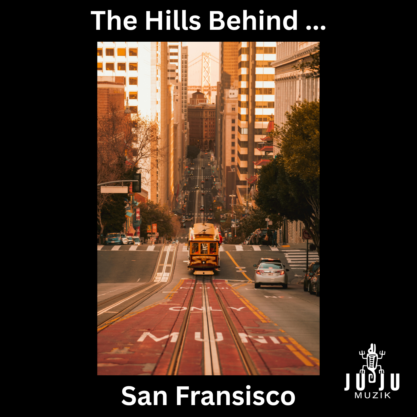 Julian Garnett — The Hills Behind San Francisco